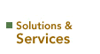 Solutions and Services